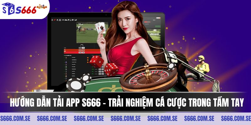 Tải app S666